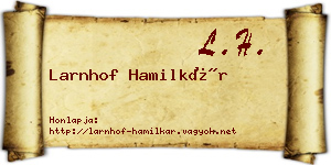 Larnhof Hamilkár névjegykártya